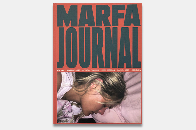 MARFA JOURNAL #6